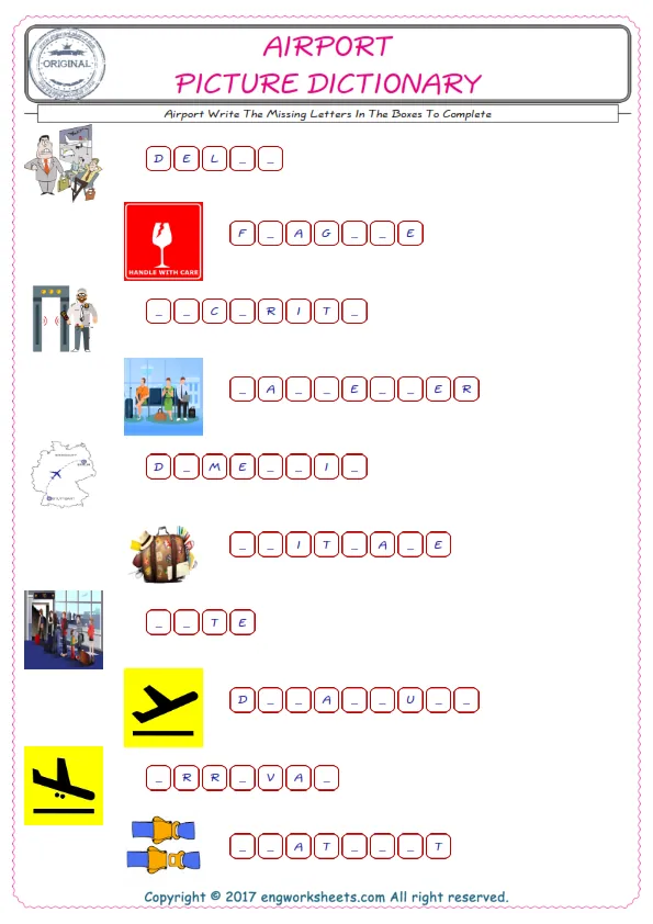 Type in the blank and learn the missing letters in the Airport words given for kids English worksheet. Worksheet Preview