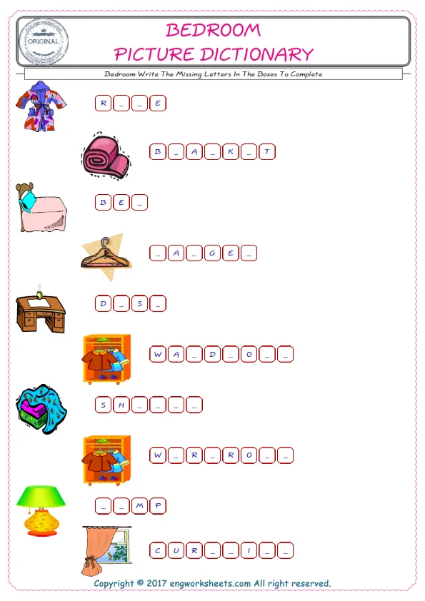 Type in the blank and learn the missing letters in the Bedroom words given for kids English worksheet. Worksheet Preview