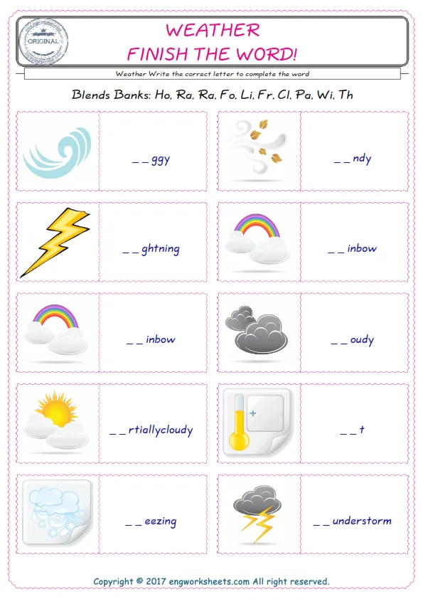 For kids, the Weather English worksheet for supplying into the correct blank place given letters special to the Weather Words. Worksheet Preview