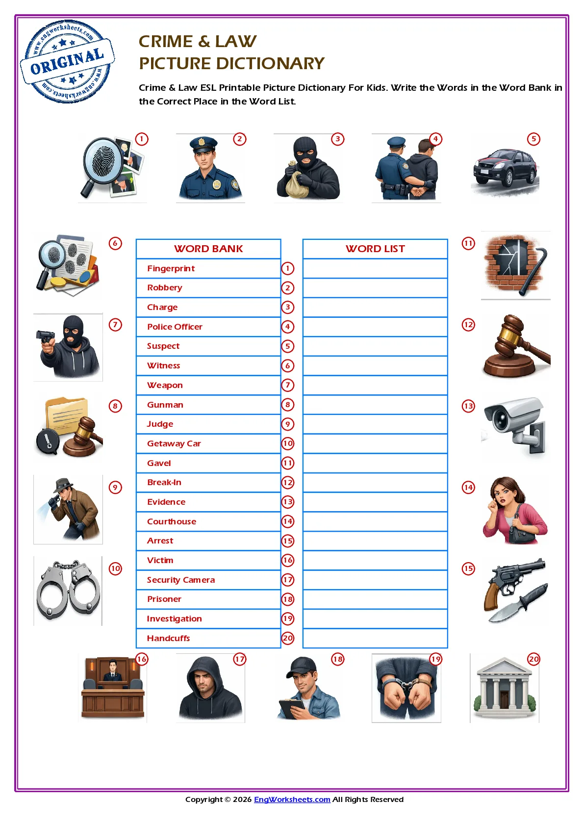 Crime & Law ESL Printable Picture Dictionary For Kids. Write the Words in the Word Bank in the Correct Place in the Word List. Worksheet Preview